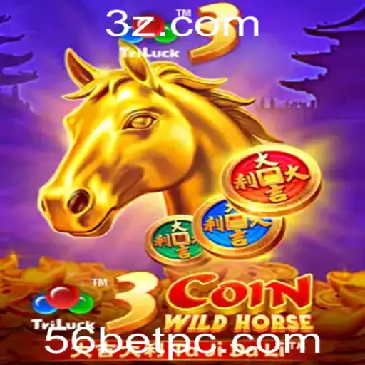 3CoinWildHorse: Descubra a Emoção do Novo Jogo de Cassino com 56BET